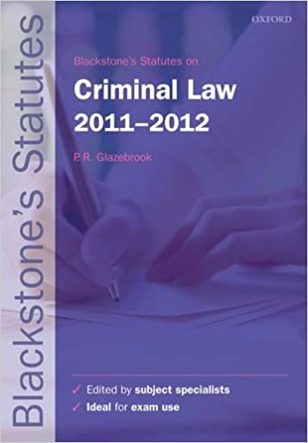 Blackstone's Statutes on Criminal Law 2011-2012 (Blackstone's Statute Series) Twenty-first edition