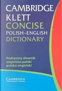 Cambridge Klett concise Polish-English dictionary