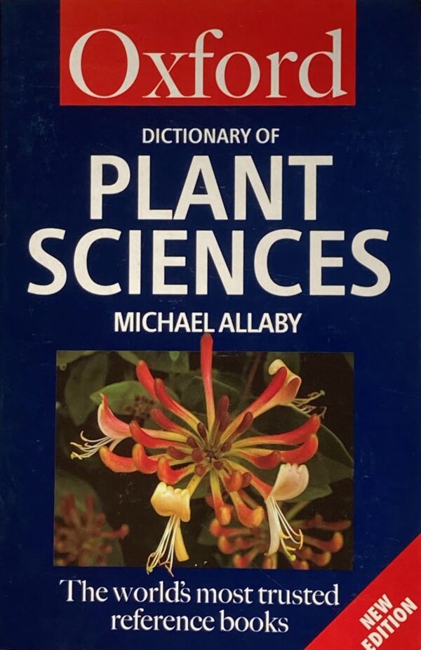 Oxford Dictionary Of Plant Sciences