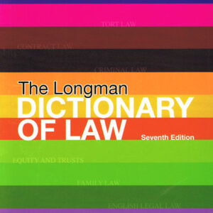 The Longman Dictionary of Law 7th edition